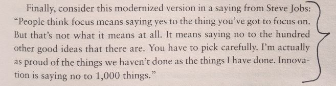 Book quote saying "People think focus means saying yes to the thing you've got to focus on. But that's not what it means at all. It means saying no to the hundred other good ideas that there are."